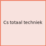 Cs totaal techniek